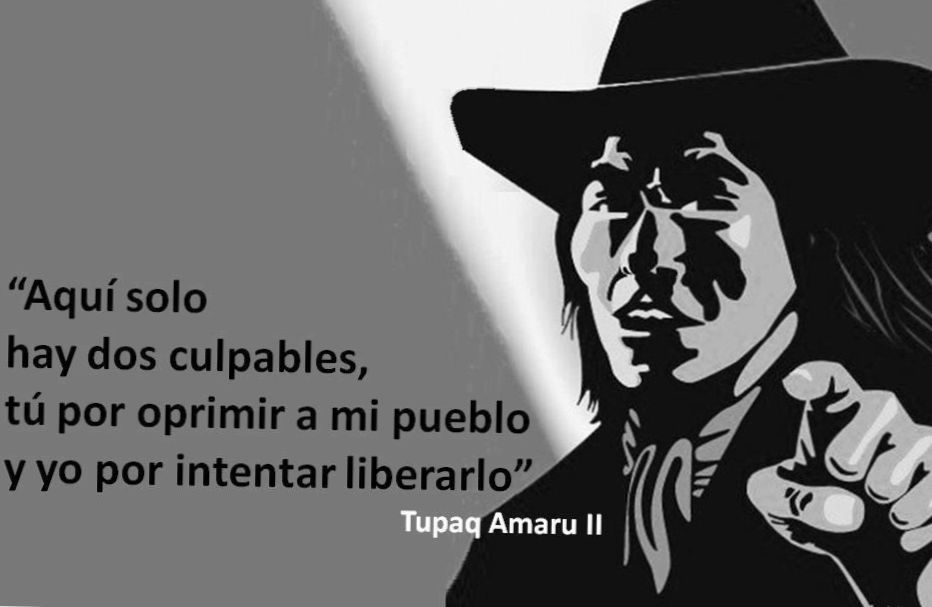 FRASES CÉLEBRES DE TÚPAC AMARU II