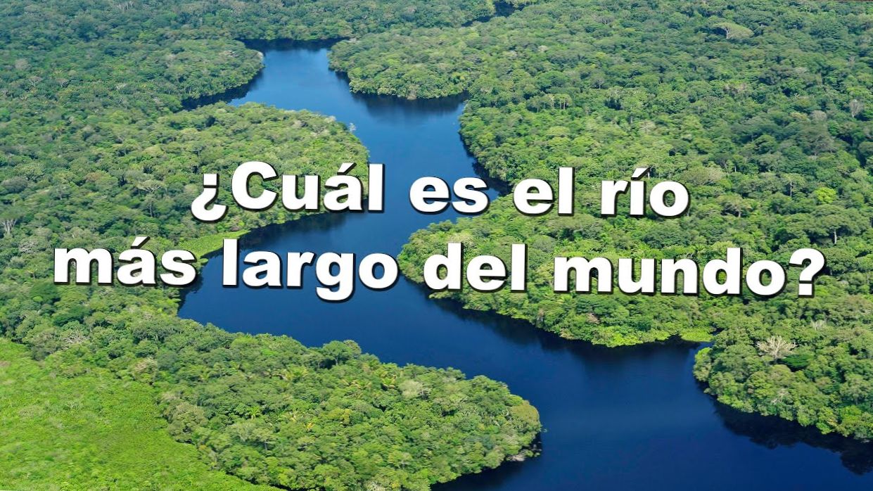 ¿CUÁL ES EL RÍO MAS LARGO DEL PERÚ?