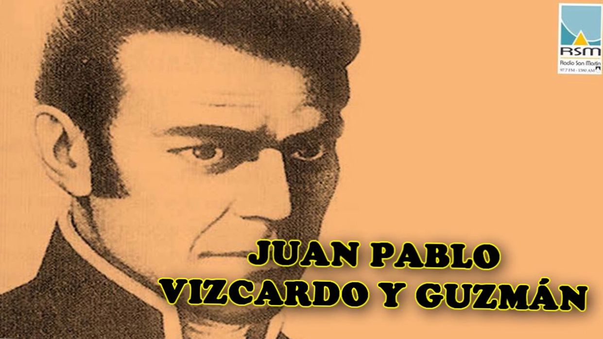 BIOGRAFÍA DE JUAN PABLO VIZCARDO Y GUZMÁN (RESUMEN)